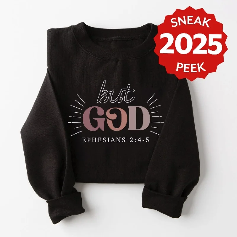 But God Sweatshirt