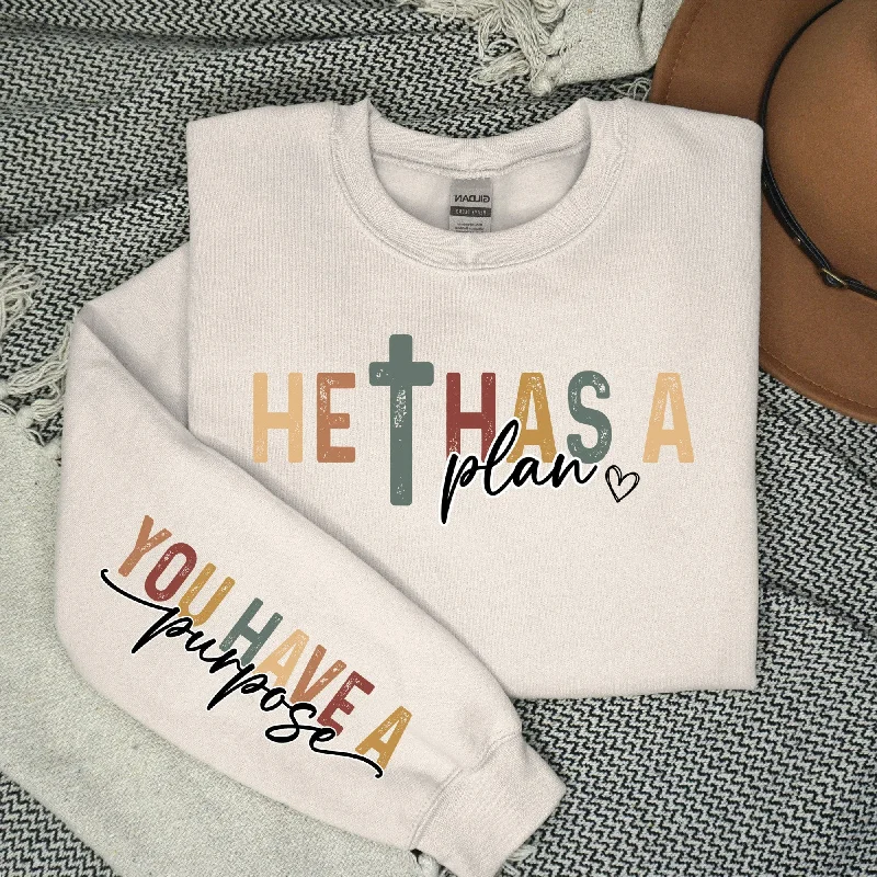 He Has a Plan Sweatshirt